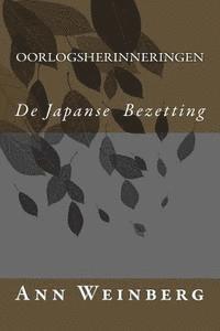 bokomslag De Japanse Bezetting: Oorlogsherinneringen
