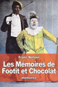 bokomslag Les Mémoires de Footit et Chocolat