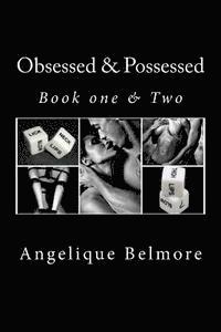 bokomslag Obsessed & Possessed ( Book one & two)