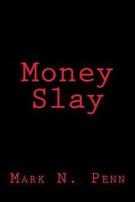 Money Slay 1