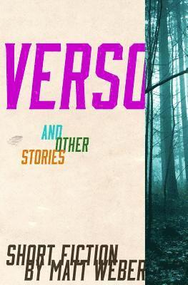 Matt Weber - Verso and other stories, Häftad