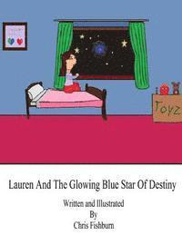 bokomslag Lauren And The Glowing Blue Star Of Destiny