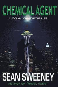 Chemical Agent: A Thriller 1