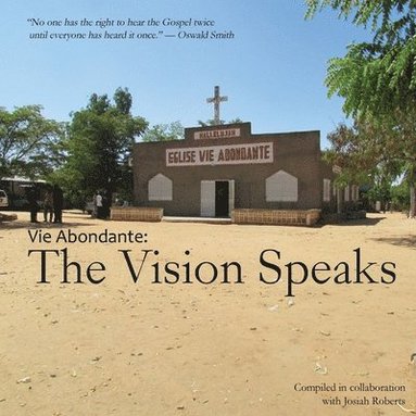 bokomslag Vie Abondante: The Vision Speaks