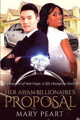 Her Asian Billionaire's Proposal: A BWAM Marriage Romance 1