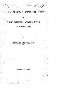 bokomslag The 'DXV' Prophecy in the Divina Commedia