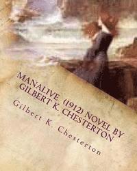 Gilbert K. Chesterton - Manalive (1912) NOVEL by Gilbert K. Chesterton, Häftad