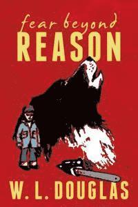 bokomslag Fear Beyond Reason
