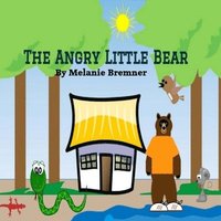 bokomslag The Angry Little Bear