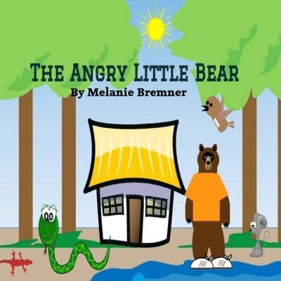 The Angry Little Bear 1