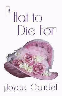 A Hat to Die For 1