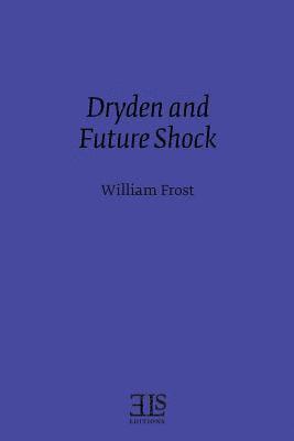 William Frost - Dryden and Future Shock, Häftad