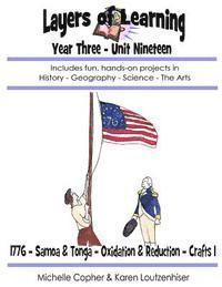 Layers of Learning Unit 3-19: 1776, Samoa & Tonga, Oxidation & Reduction, Crafts 1 1