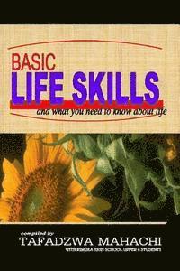 bokomslag Basic Life Skills: and what you need to know about life