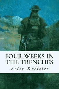 Four Weeks in the Trenches 1