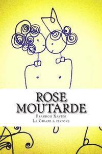 Rose Moutarde: La girafe à pistons diffusion 1