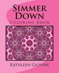 Simmer Down: Coloring Book 1