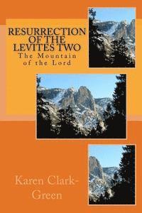 bokomslag Resurrection of the Levites Two: The Mountain of the Lord