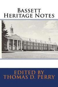Thomas D. Perry, Thomas D. Perry - Bassett Heritage Notes, Häftad