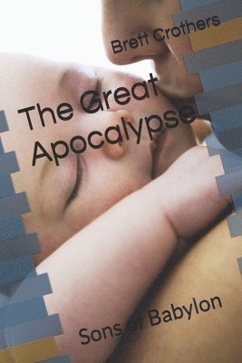 The Great Apocalypse 1