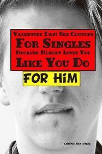 bokomslag Valentine Day: Sex Coupons For Singles, Because Nobody Loves You Like You Do For Him