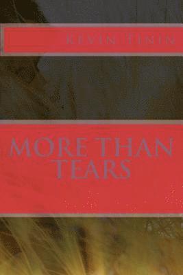 More Than Tears 1