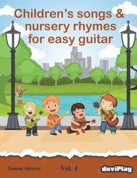 bokomslag Children's songs & nursery rhymes for easy guitar. Vol 4.