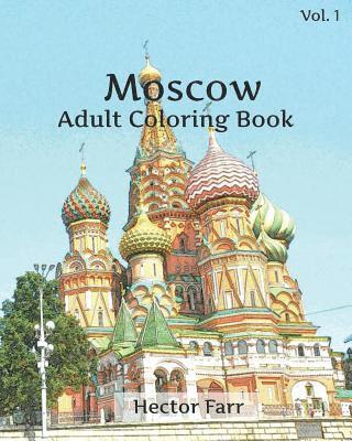 bokomslag Moscow Coloring Book: Adult Coloring Book, Volume 1: Russia Sketches Coloring Book