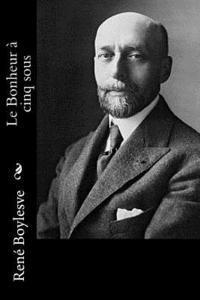 Le Bonheur à cinq sous