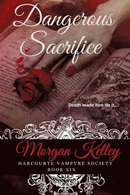 Dangerous Sacrifice