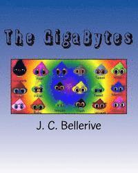 J. C. Bellerive - The GigaBytes, Häftad