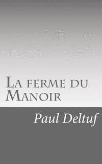bokomslag La ferme du Manoir