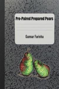 bokomslag Pre-Paired Prepared Pears