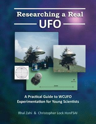 Researching a Real UFO: A Practical Guide to WCUFO Experimentation for Young Scientists 1