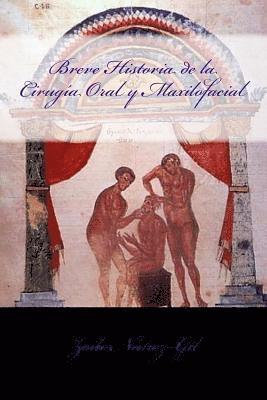 bokomslag Breve Historia de la Cirugia Oral Y Maxilofacial