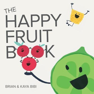 The Happy Fruit Book 1