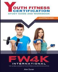 bokomslag Youth Fitness Certification: Study Guide And Workbook