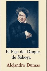bokomslag Alexandre Dumas Coleccion ( Anotaciones historicas) El Paje del Duque de Saboya