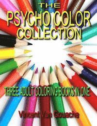 Psycho Color Collection: 3 Adult Coloring Books in One 1