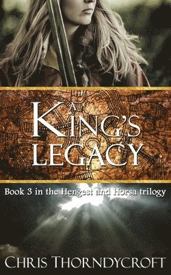 bokomslag A King's Legacy