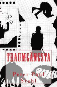 Traumgaengsta 1