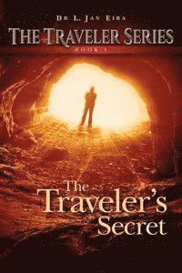 bokomslag The Traveler's Secret: Book One