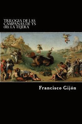 Francisco Gijon - Trilogia de las campanas de Ys (II), Häftad