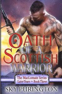 bokomslag Oath of a Scottish Warrior: The MacLomain Series: Later Years, Book 3