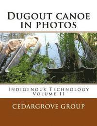 Cedargrove Mastermind Group - Dugout canoe in photos, Häftad