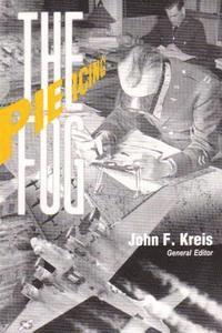John F. Kreis (General Editor) - Piercing the Fog: Intelligence and Army Air Forces Operations in World War II, Häftad