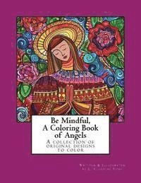 bokomslag Be Mindful A Coloring Book of Angels