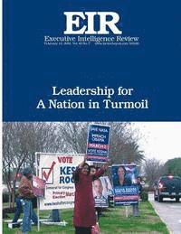 bokomslag Leadership for a Nation in Turmoil: Executive Intelligence Review; Volume 43, Issue 7