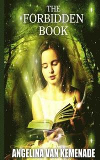 bokomslag The forbidden book (Middle-Grade fantasy novel): One book two worlds