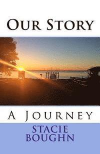 bokomslag Our Story: A Journey